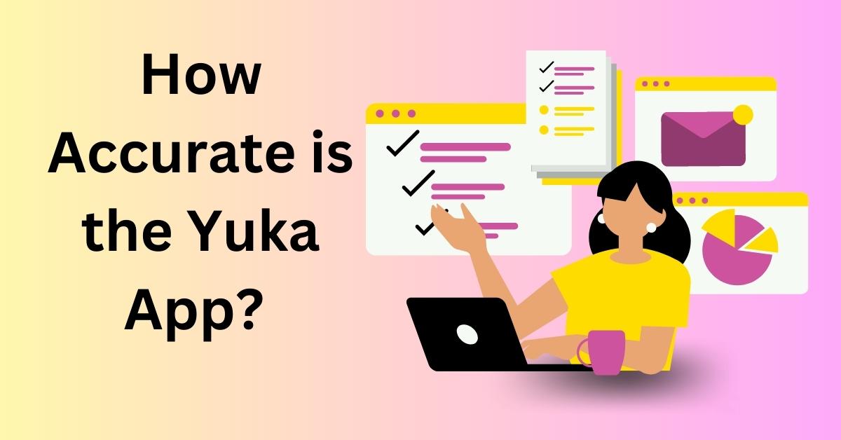 How Accurate is the Yuka App?