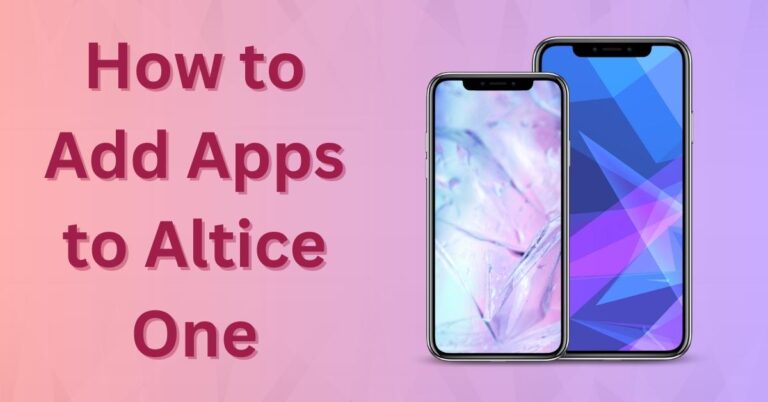 How to Add Apps to Altice One